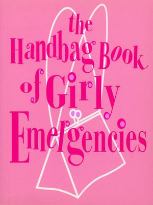cover image of The Handbag Book of Girly Emergencies